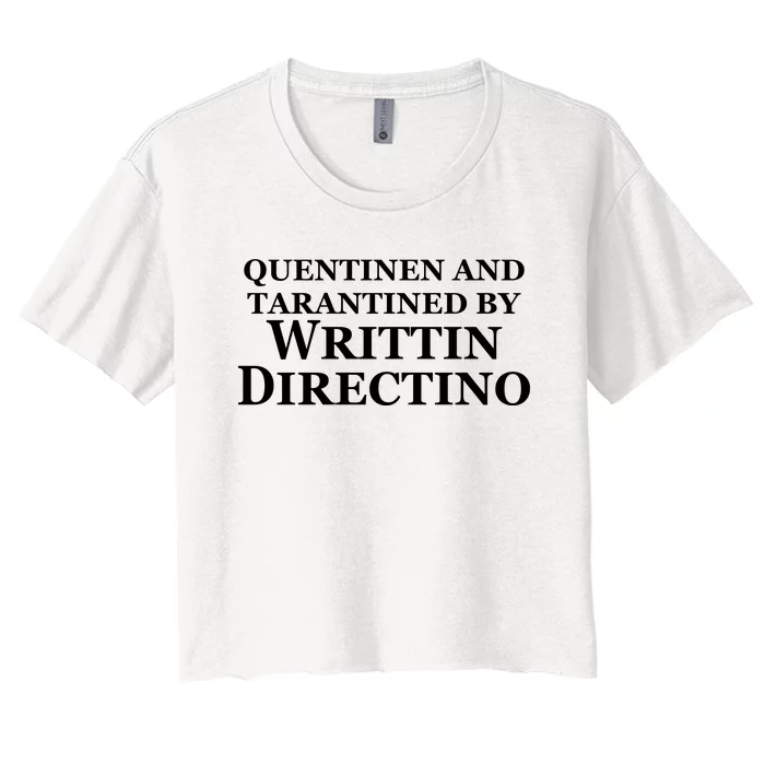 Quentinen And Tarantined By Writtin Directino Women's Crop Top Tee