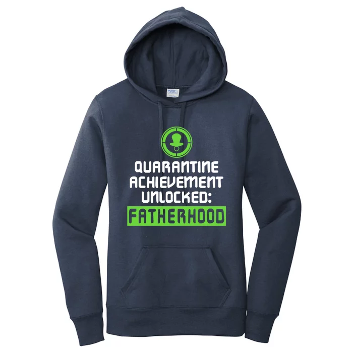 Quarantine Achievet Unlocked Fatherhood Announcet Cute Gift Women's Pullover Hoodie