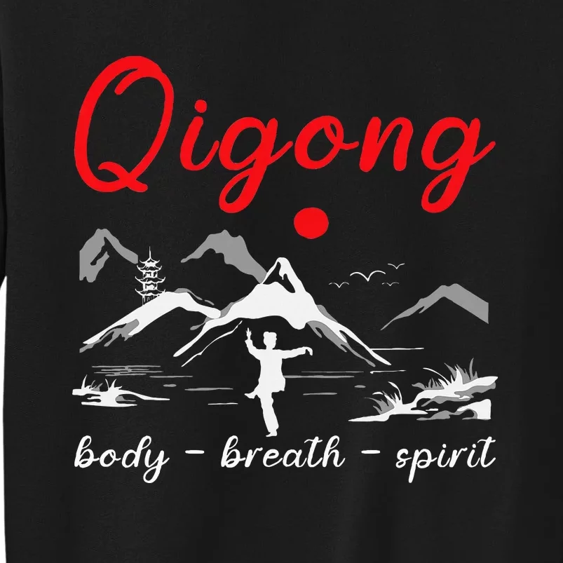 Qigong Body Breath Spirit Chinese Exercises Meditation Tall Sweatshirt