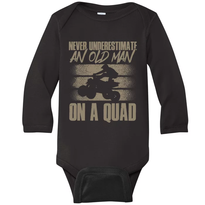 Quad Bike Funny Four Wheeler Quad An Old Man On A Quad ATV Baby Long Sleeve Bodysuit