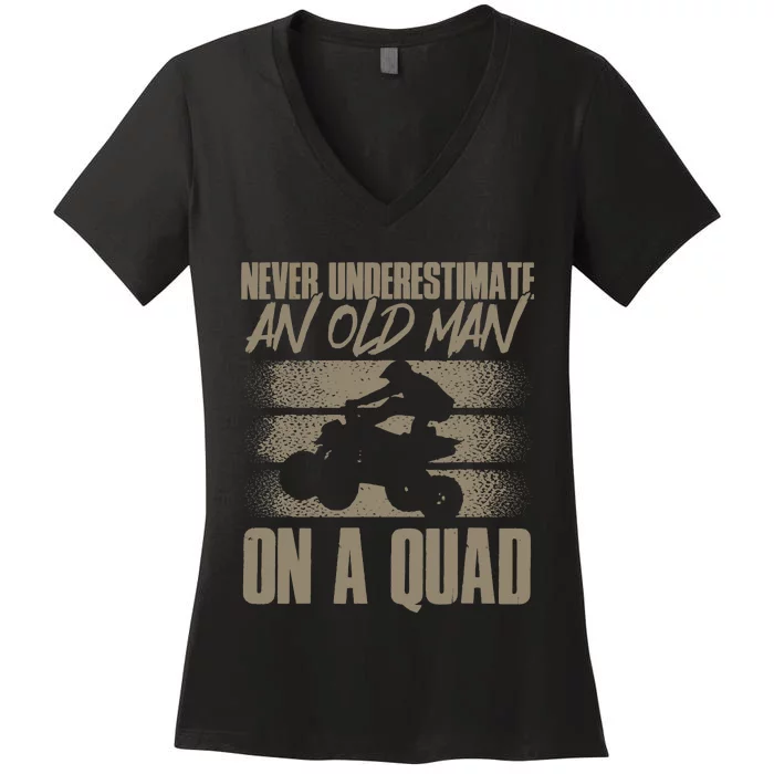 Quad Bike Funny Four Wheeler Quad An Old Man On A Quad ATV Women's V-Neck T-Shirt