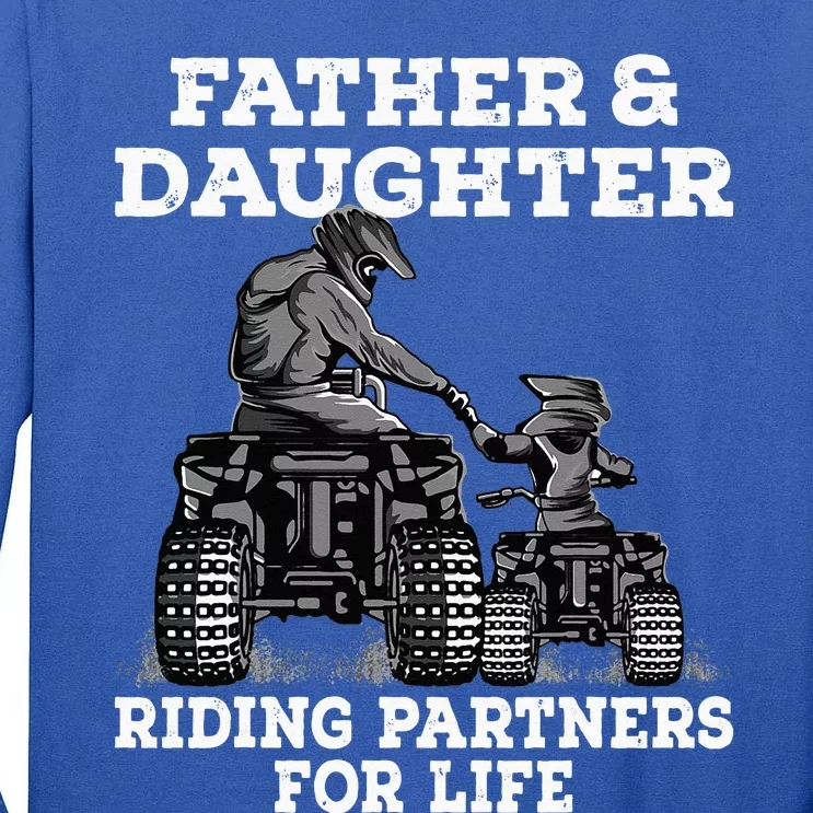 Quad Bike Father And Daughter Riding Partners ATV Tall Long Sleeve T-Shirt