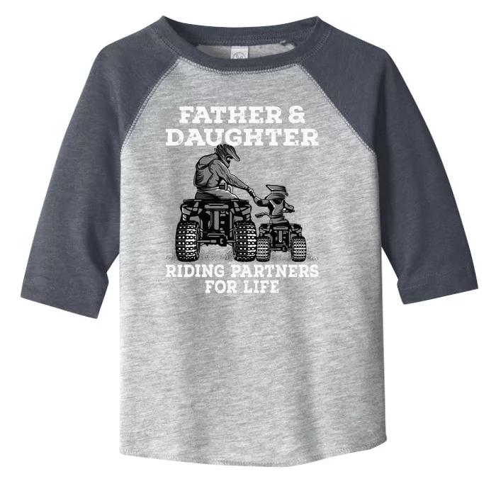 Quad Bike Father And Daughter Riding Partners ATV Toddler Fine Jersey T-Shirt