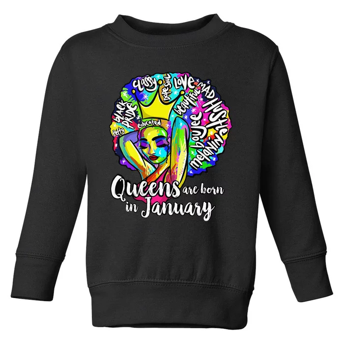 Queens Born January Black Capricorn Aquarius Gift Tee Toddler Sweatshirt