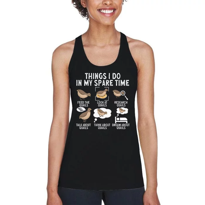 Quail Bird Lover Things I Do In My Spare Time Quail Women's Racerback Tank