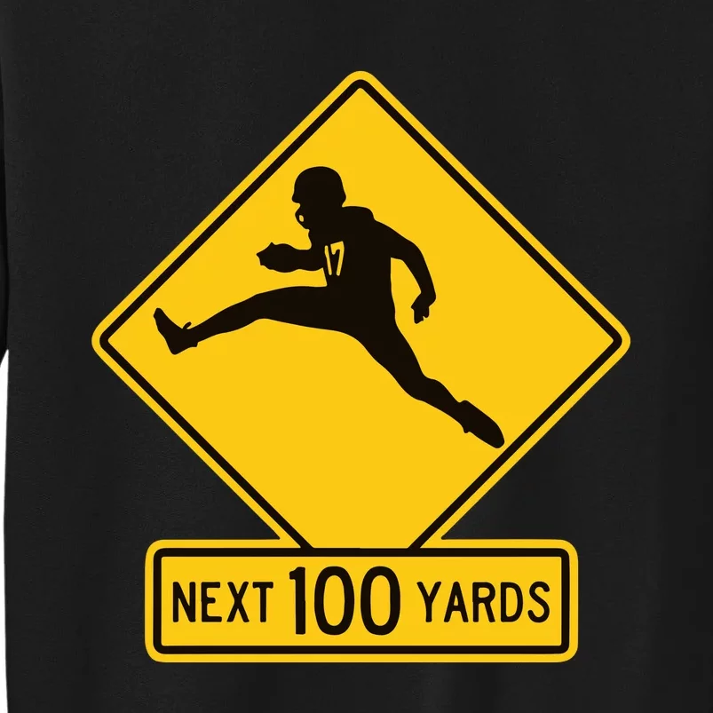 Quarterback Crossing Next 100 Yards Tall Sweatshirt