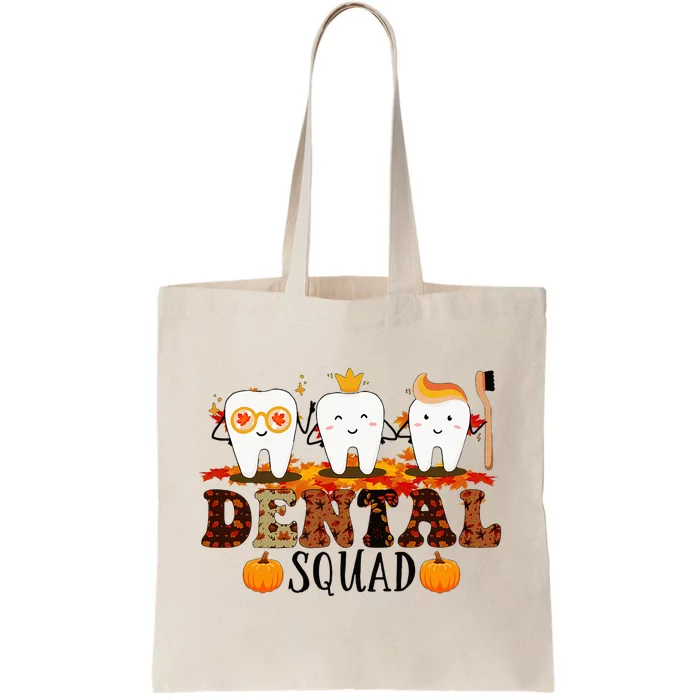 Qan7 Dental Squad Fall Autumn Thanksgiving Dental Coworkers Tote Bag