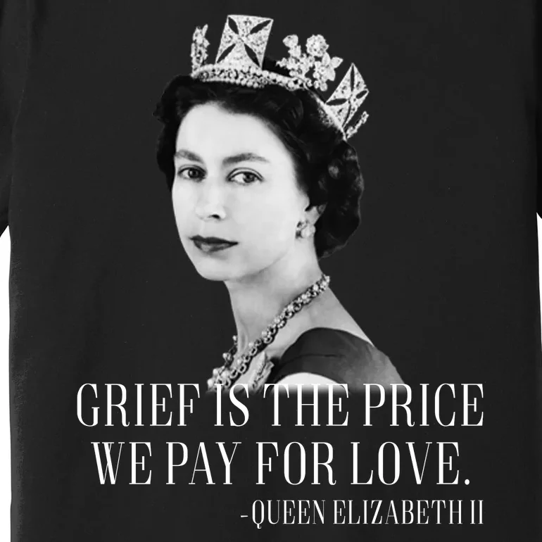 Queen Elizabeth II Inspiring Quote Premium T-Shirt