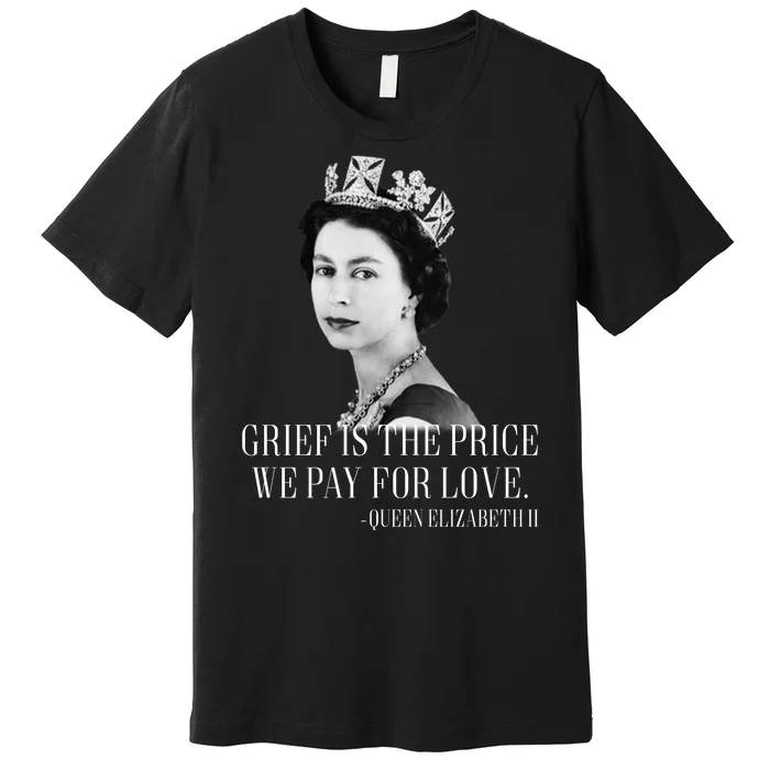 Queen Elizabeth II Inspiring Quote Premium T-Shirt