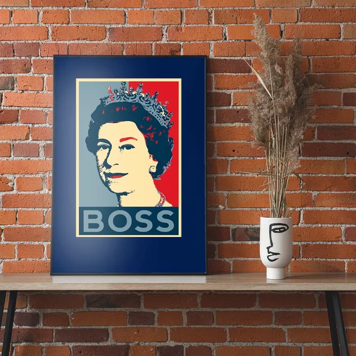 Queen Elizabeth II Boss Her Royal Highness Poster