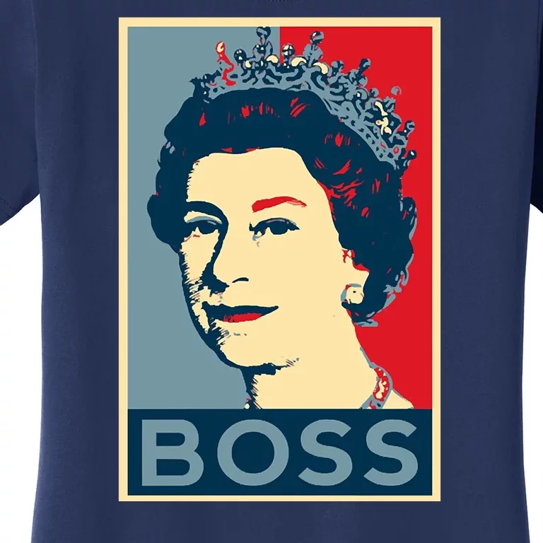 Queen Elizabeth II Boss Her Royal Highness Women's T-Shirt