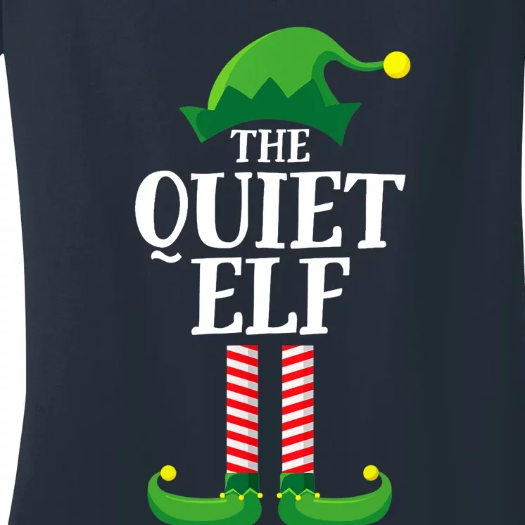 Quiet Elf Matching Family Group Christmas Party Women's V-Neck T-Shirt