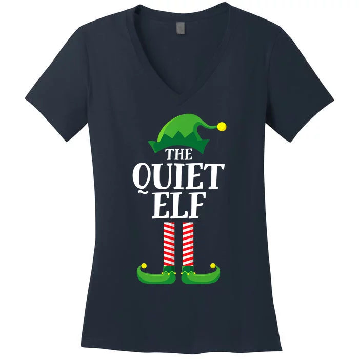 Quiet Elf Matching Family Group Christmas Party Women's V-Neck T-Shirt