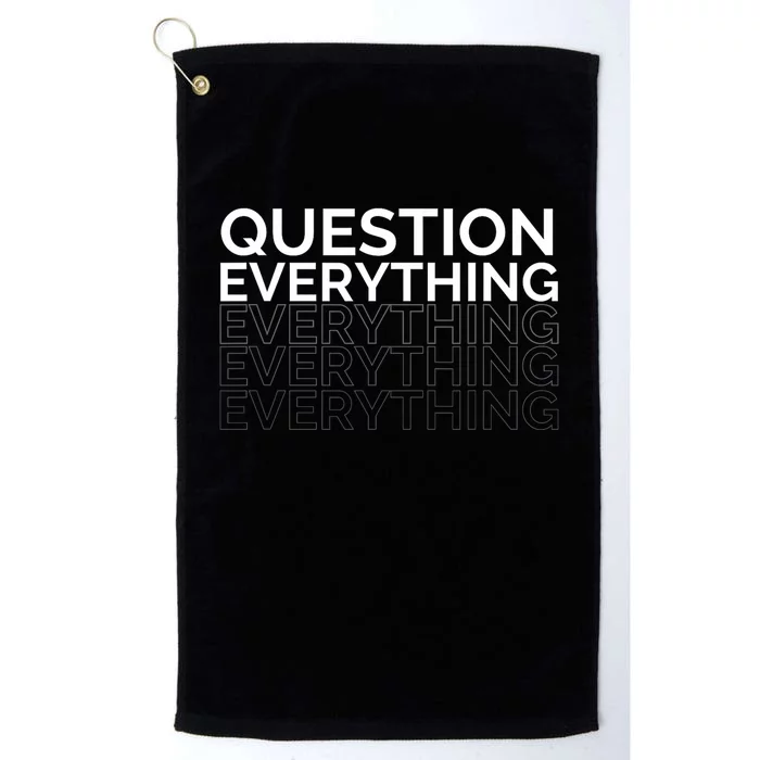 Question Everything. Platinum Collection Golf Towel