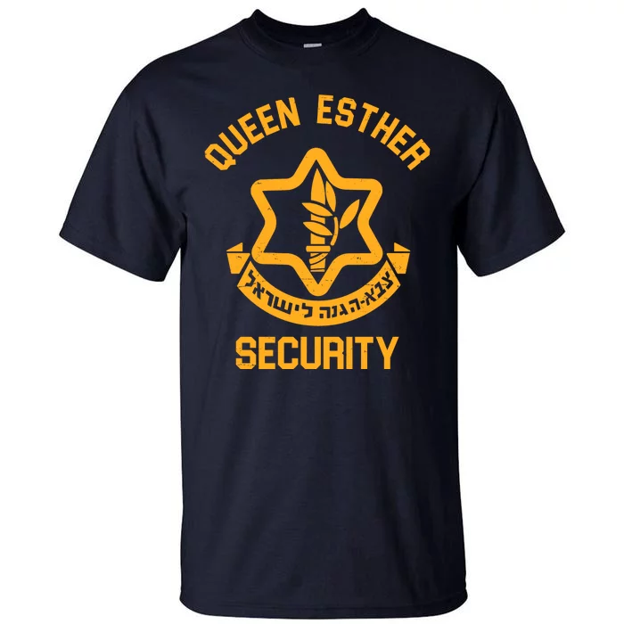 Queen Esther Security Purim Purim Funny Tall T-Shirt