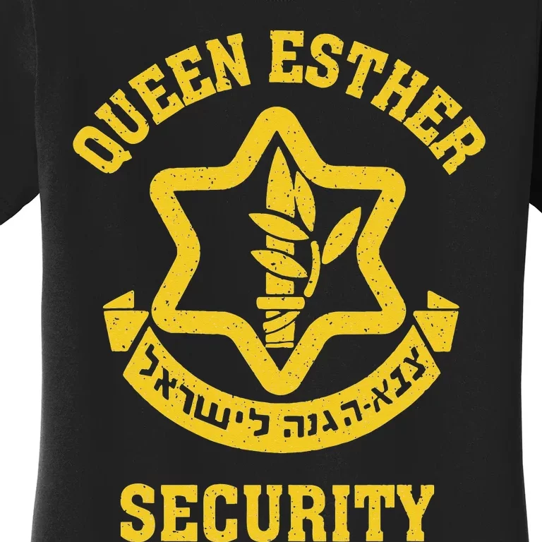 Queen Esther Security Funny Purim Costume Idf Tzahal Israel Women's T-Shirt