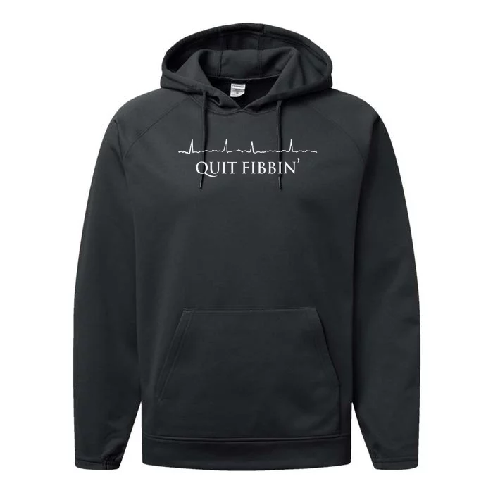 Quit Fibbin' Funny Cardiology Squad Heart Cardiac Nurse Performance Fleece Hoodie