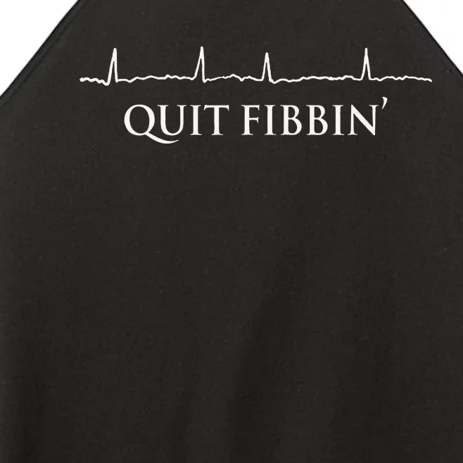 Quit Fibbin' Funny Cardiology Squad Heart Cardiac Nurse Women’s Perfect Tri Rocker Tank