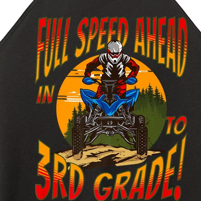 Quad Full Speed Ahead To 3rd Grade Back To School Happy First Day Of 3rd Grade Women’s Perfect Tri Rocker Tank