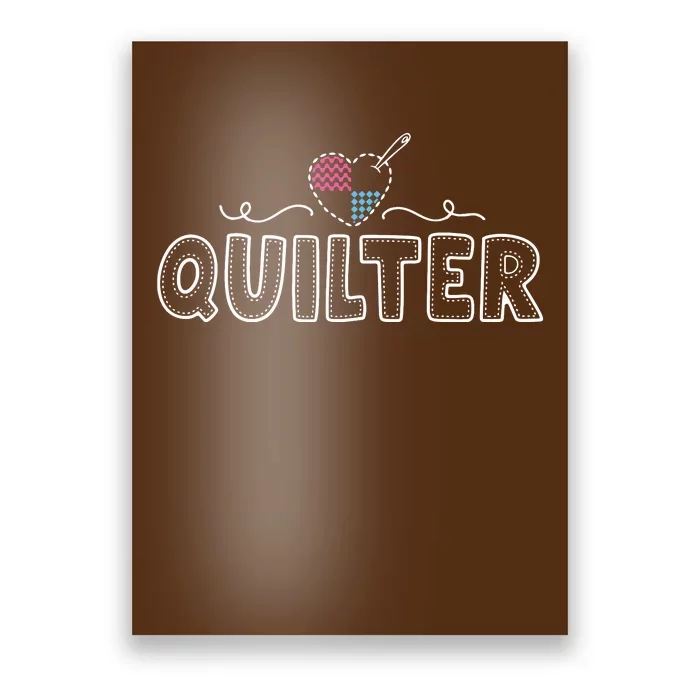 Quilter For Women Quilting Gift Love Quilt Sewing Poster