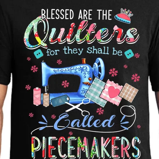 Quilting Gift Blessed Are The Quilters For They Shall Be Pajama Set