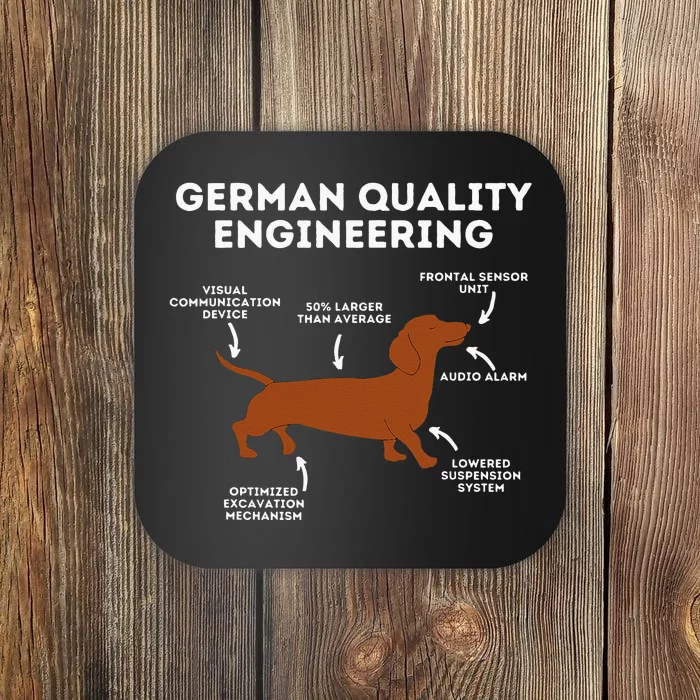 Quality German Engineering Dachshund Lover Wiener Dog Coaster