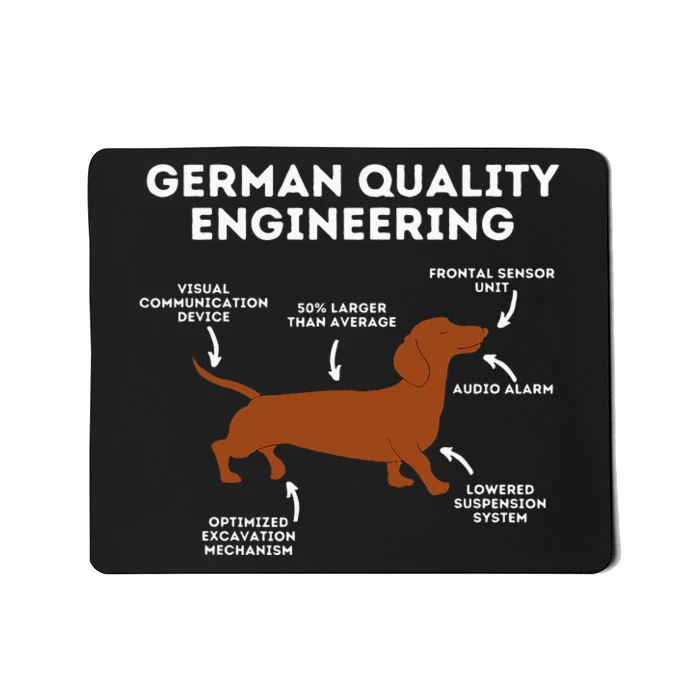 Quality German Engineering Dachshund Lover Wiener Dog Mousepad