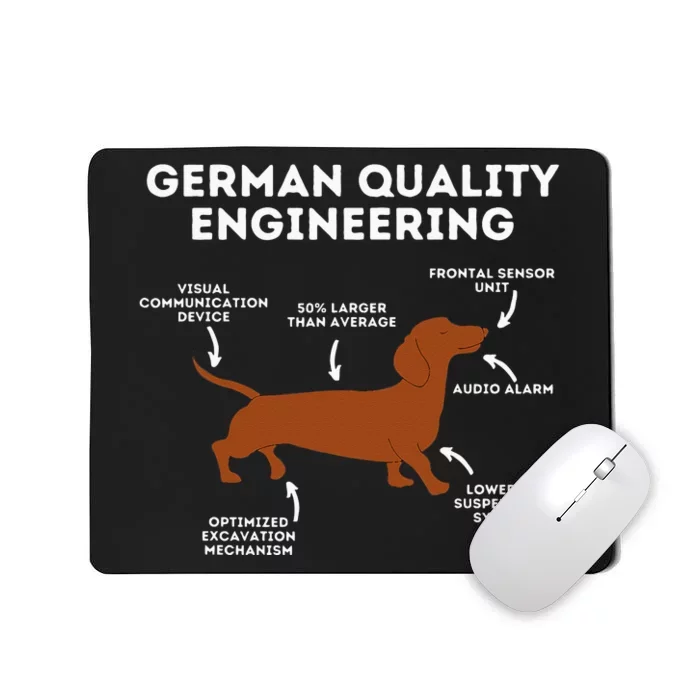 Quality German Engineering Dachshund Lover Wiener Dog Mousepad