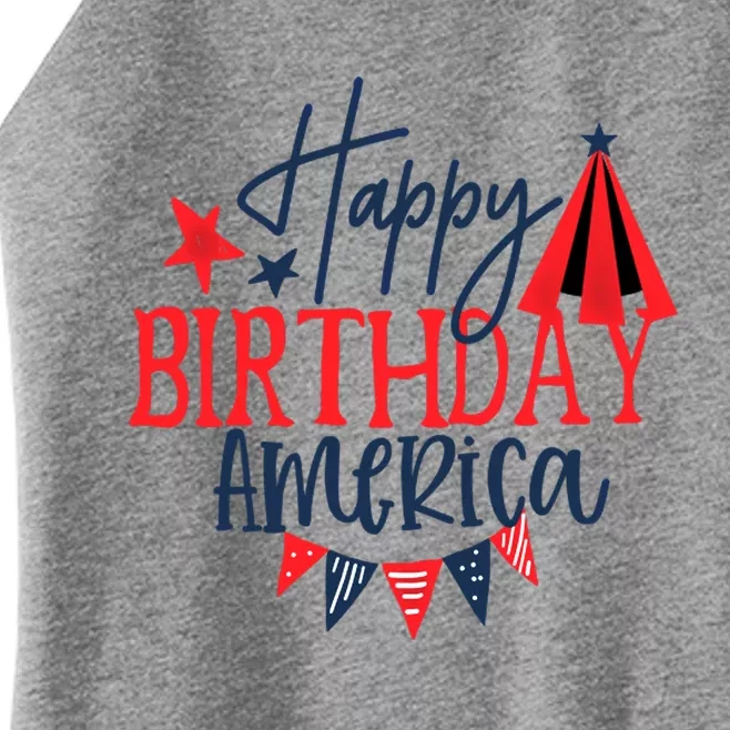 Quote Happy Birthday America Saying 4th Of Jzly Funny Gift Women’s Perfect Tri Rocker Tank