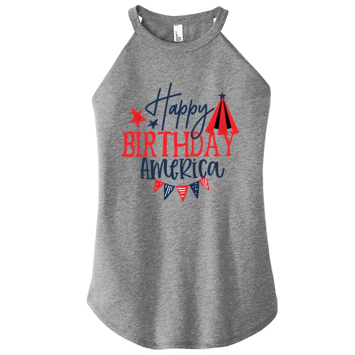 Quote Happy Birthday America Saying 4th Of Jzly Funny Gift Women’s Perfect Tri Rocker Tank