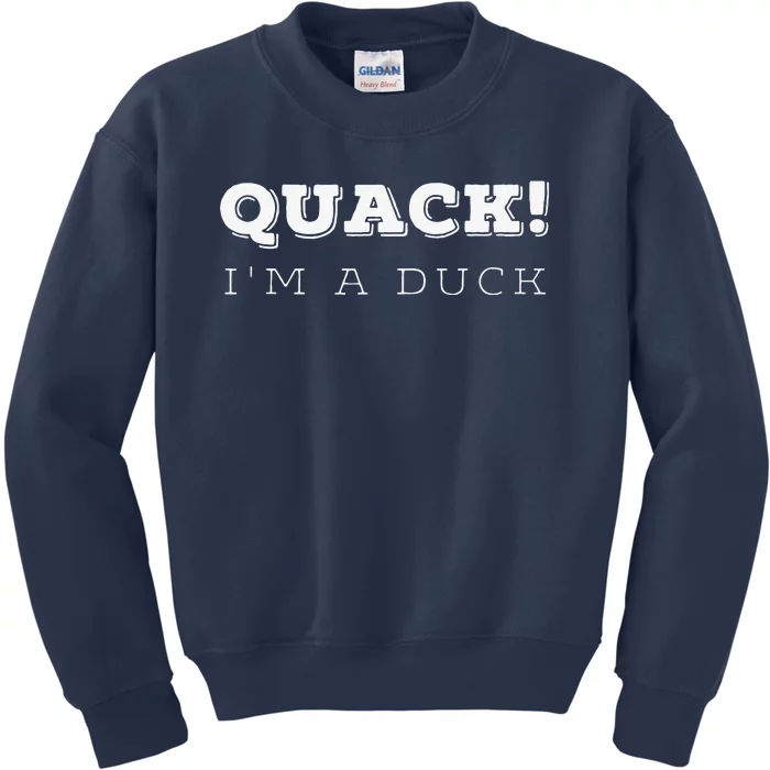 Quack! I'm A Duck Funny Easter Costume Kids Sweatshirt