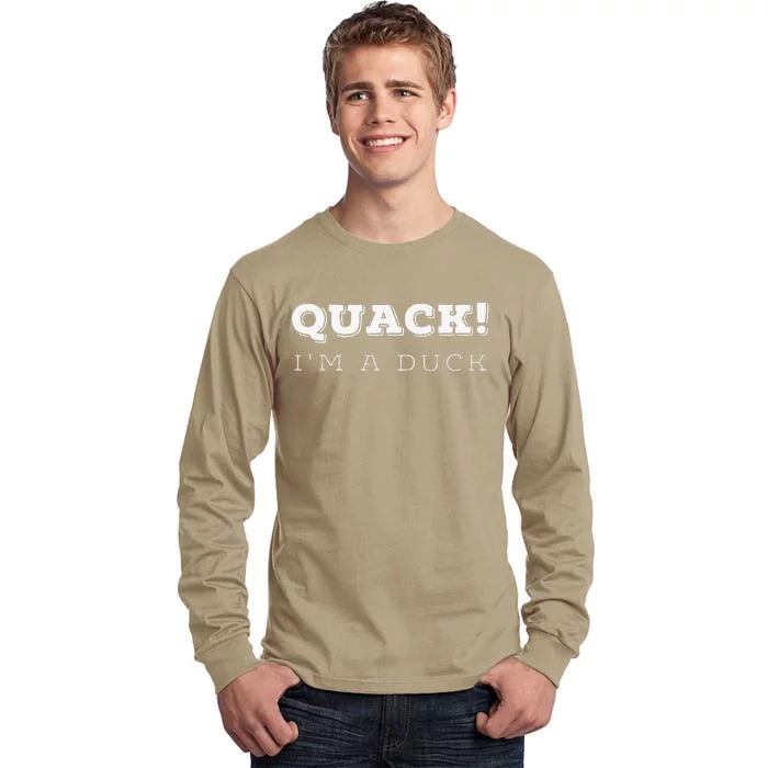 Quack! I'm A Duck Funny Easter Costume Tall Long Sleeve T-Shirt