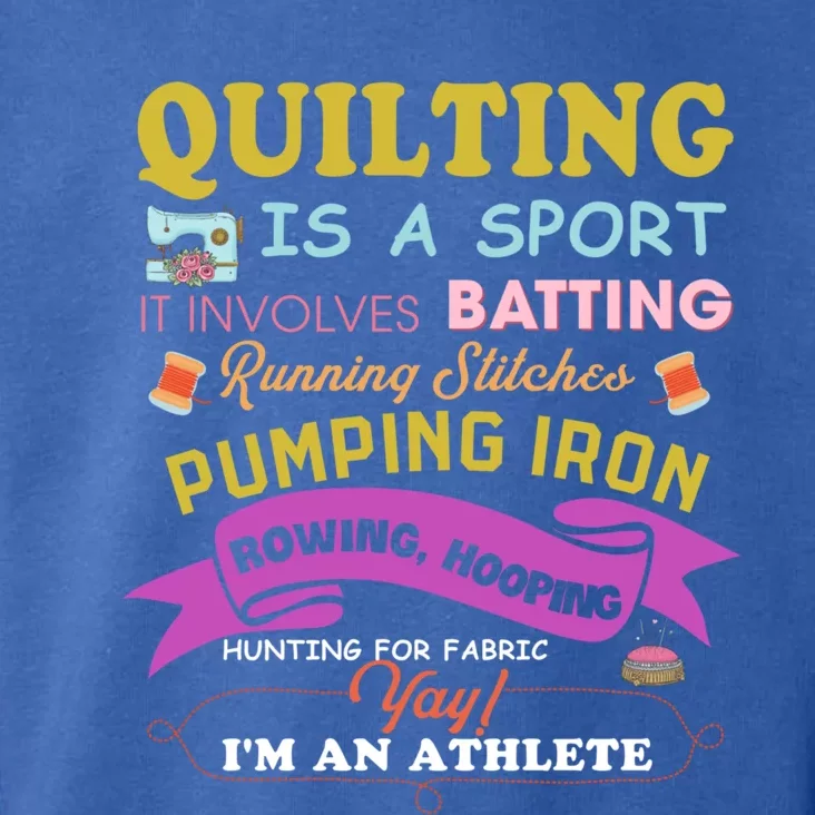 Quilting Is A Sport Funny Quilt Sayings Sewer Quilter Gift Toddler Hoodie