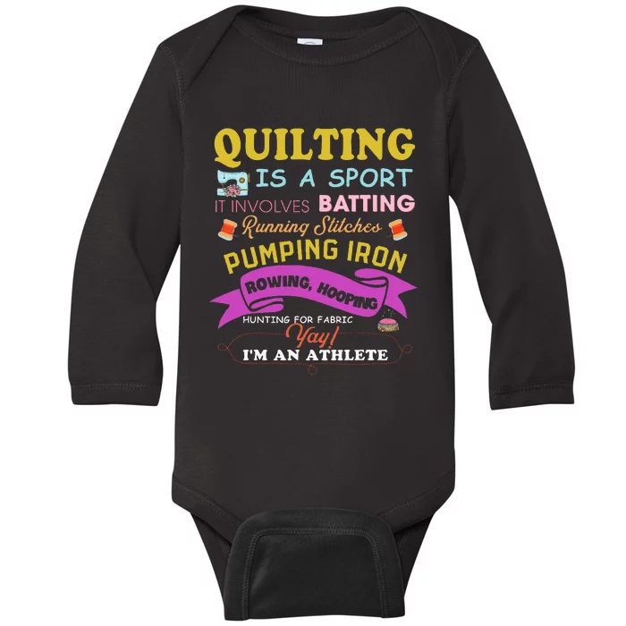 Quilting Is A Sport Funny Quilt Sayings Sewer Quilter Baby Long Sleeve Bodysuit