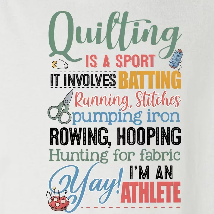 Quilting Is A Sport It Involves Batting Running Stitches Pumping Iron Toddler Long Sleeve Shirt