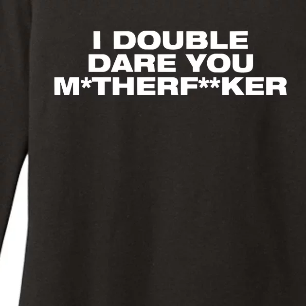 Quise I Double Dare You Motherfucker Womens CVC Long Sleeve Shirt