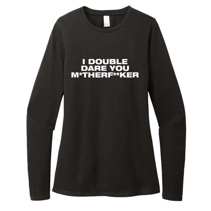 Quise I Double Dare You Motherfucker Womens CVC Long Sleeve Shirt