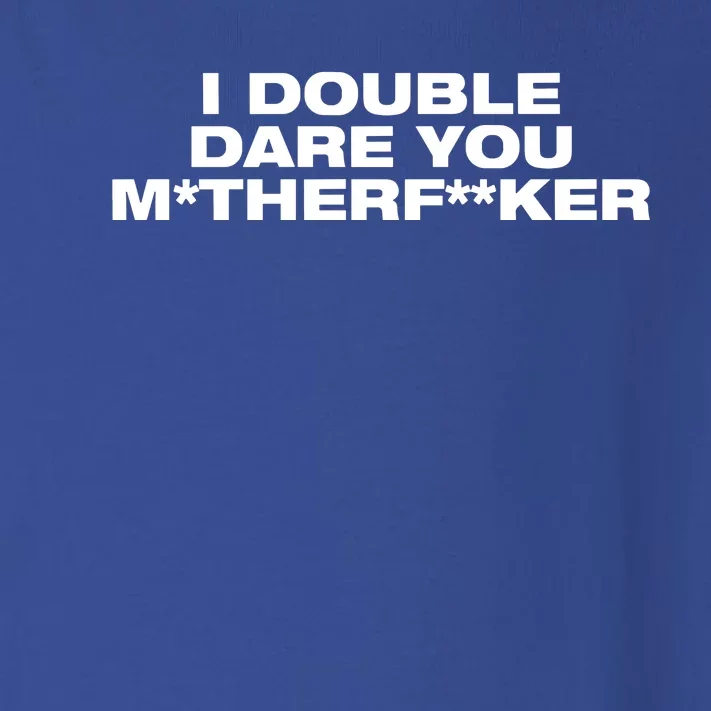 Quise I Double Dare You Motherfucker Toddler Long Sleeve Shirt