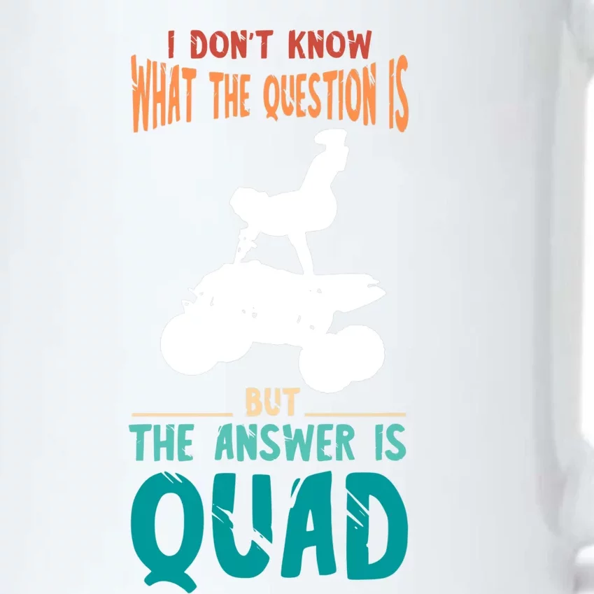 Quad I Don't Know The Question Four Wheeler Quad Biker Black Color Changing Mug