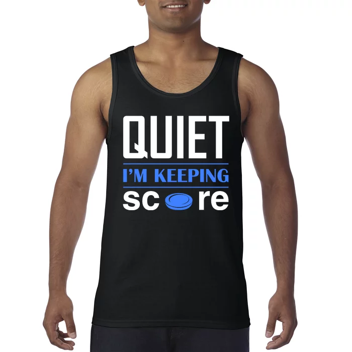 Quiet Im Keeping Score Tank Top