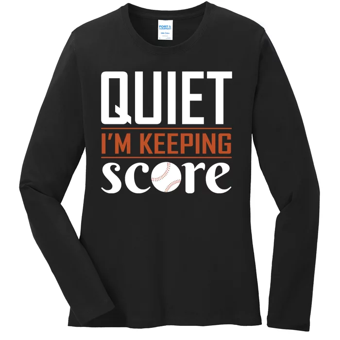 Quiet Im Keeping Score Ladies Long Sleeve Shirt