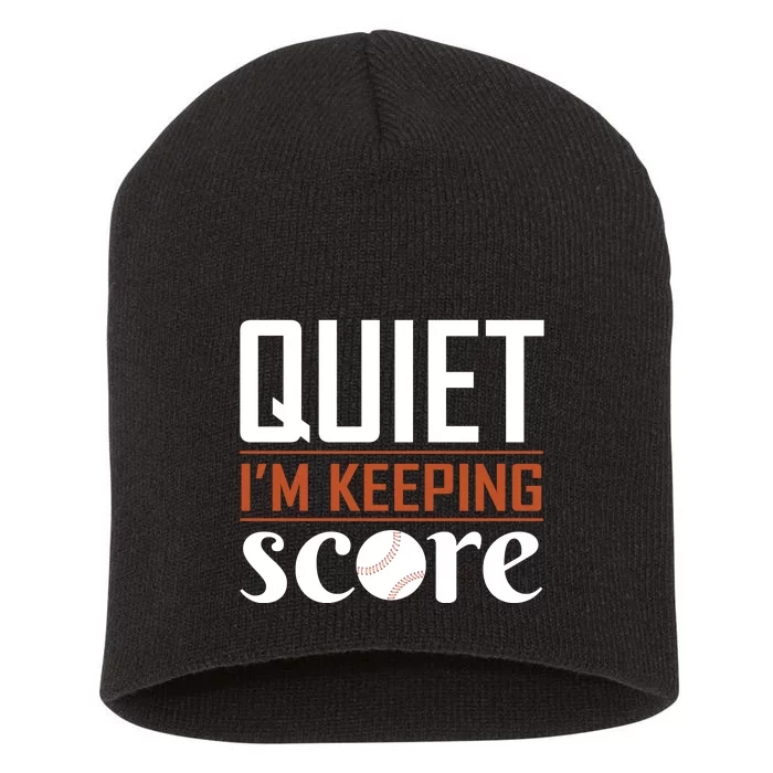 Quiet Im Keeping Score Short Acrylic Beanie