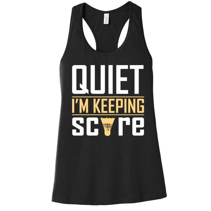 Quiet I'm Keeping Score Women's Racerback Tank