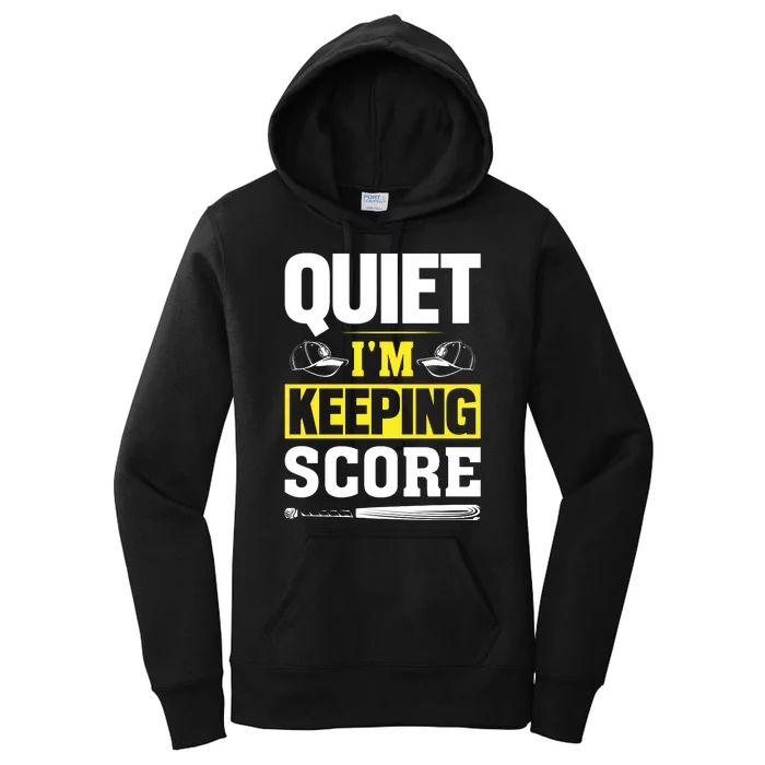 Quiet I'm Keeping Score Funny Baseball Women's Pullover Hoodie