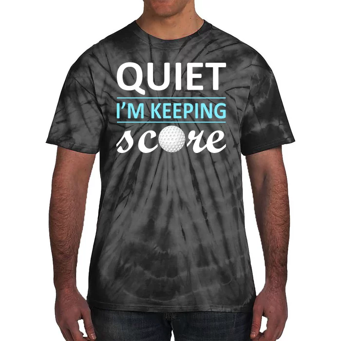 Quiet I'm Keeping Score Tie-Dye T-Shirt