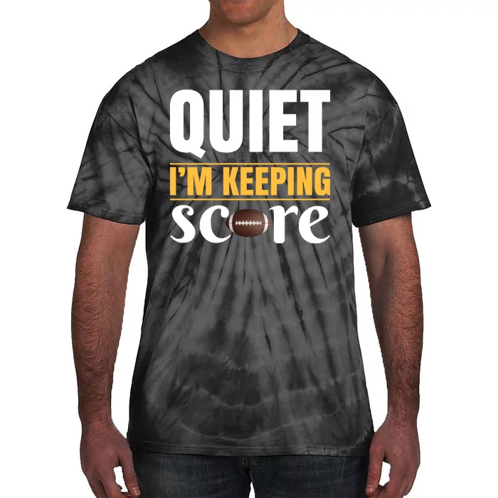 Quiet I'm Keeping Score Tie-Dye T-Shirt