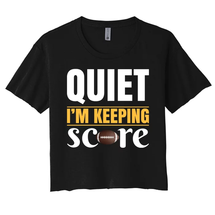 Quiet I'm Keeping Score Women's Crop Top Tee