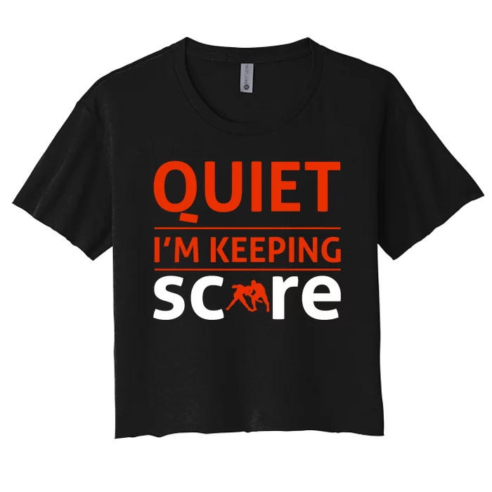 Quiet I'm Keeping Score Women's Crop Top Tee