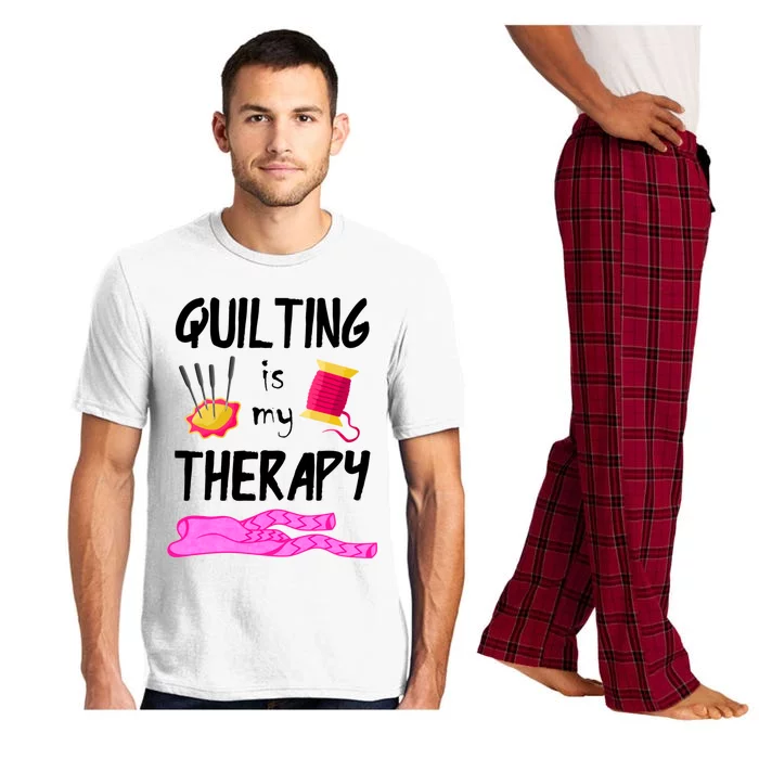 Quilting Is My Therapy Funny Quilter Sewing Funny Gift Pajama Set