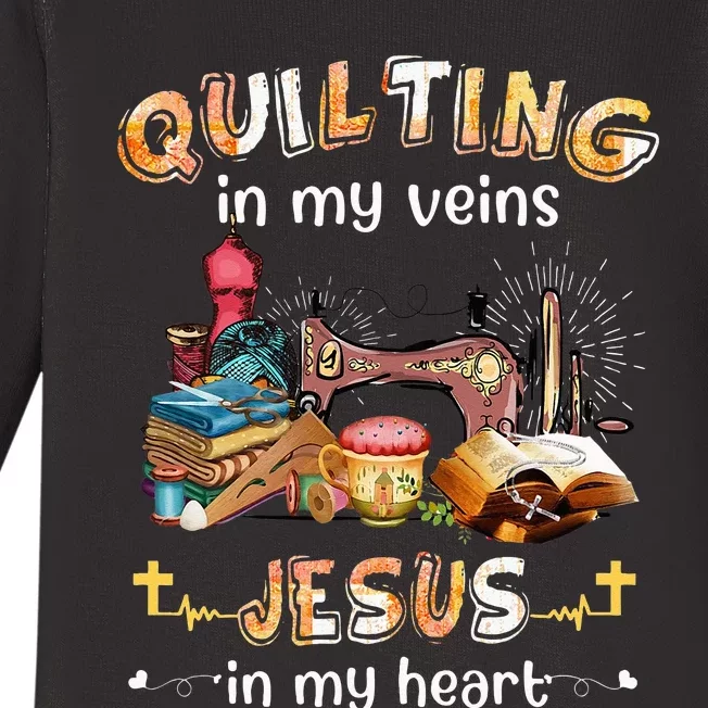 Quilting In My Veins Jesus In My Heart Funny Quilters Baby Long Sleeve Bodysuit